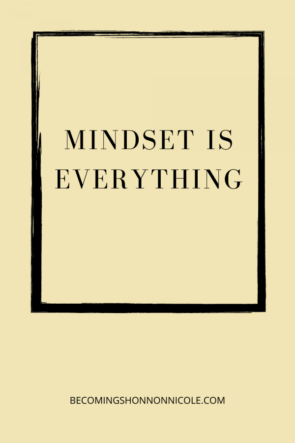 mindset is everything